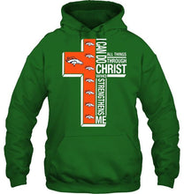 Load image into Gallery viewer, Can do all things through christ strengthens me Denver Broncos shirt
