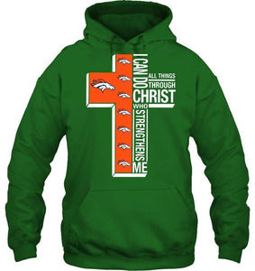 Can do all things through christ strengthens me Denver Broncos shirt