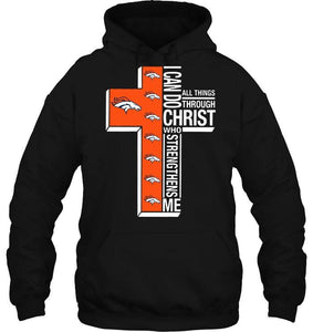 Can do all things through christ strengthens me Denver Broncos shirt