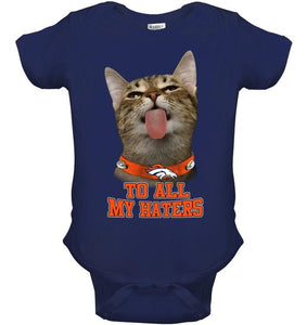 Denver Broncos cat to all my haters shirt