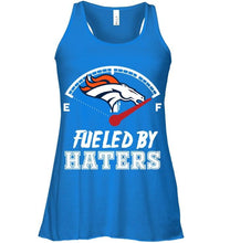 Load image into Gallery viewer, Denver Broncos fueled by haters shirt
