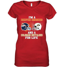 Load image into Gallery viewer, i&#39;m a Denver Bronco and a Colorado Buffaloe for life shirt
