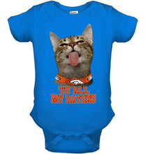 Load image into Gallery viewer, Denver Broncos cat to all my haters shirt
