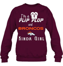 Load image into Gallery viewer, I'm a flip flop and Denver Broncos kinda girl shirt
