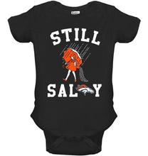 Load image into Gallery viewer, Still salty Denver Broncos fan shirt
