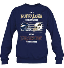 Load image into Gallery viewer, I'm Colorado Buffaloes on Saturdays and Denver Broncos on Sundays shirt
