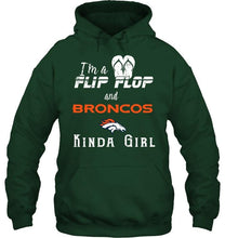 Load image into Gallery viewer, I'm a flip flop and Denver Broncos kinda girl shirt
