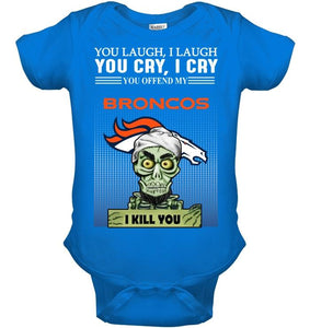 Achmed offend my Denver Broncos I kill you shirt