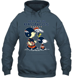 Here we go Denver Broncos snoopy shirt