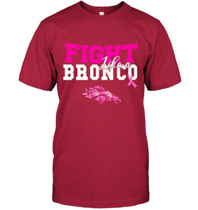 Fight like a Bronco Denver Broncos br east cancer support fan shirt