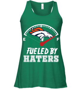 Denver Broncos fueled by haters shirt