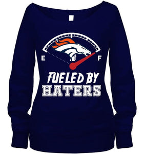 Denver Broncos fueled by haters shirt