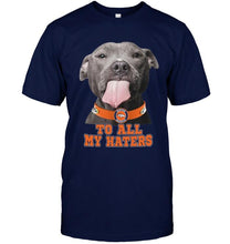 Load image into Gallery viewer, Denver Broncos to all my haters pitbull shirt
