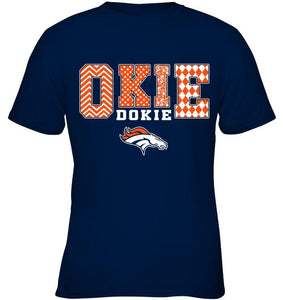 Okie dokie Denver Broncos fan shirt