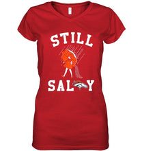 Load image into Gallery viewer, Still salty Denver Broncos fan shirt
