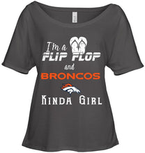 Load image into Gallery viewer, I'm a flip flop and Denver Broncos kinda girl shirt
