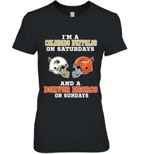 Load image into Gallery viewer, I&#39;m Colorado Buffaloe on saturdays and Denver Bronco on sundays shirt
