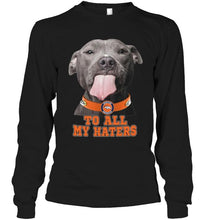 Load image into Gallery viewer, Denver Broncos to all my haters pitbull shirt
