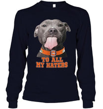 Load image into Gallery viewer, Denver Broncos to all my haters pitbull shirt
