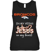 Load image into Gallery viewer, Denver Broncos in my veins jesus in my heart shirt
