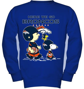 Here we go Denver Broncos snoopy shirt