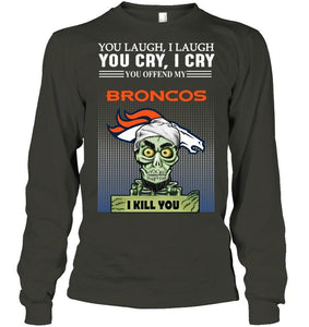 Achmed offend my Denver Broncos I kill you shirt