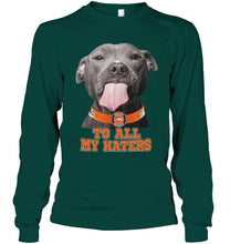 Load image into Gallery viewer, Denver Broncos to all my haters pitbull shirt

