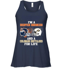 Load image into Gallery viewer, i&#39;m a Denver Bronco and a Colorado Buffaloe for life shirt
