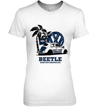 Load image into Gallery viewer, Denver Broncos beetle car volkswagen shirt
