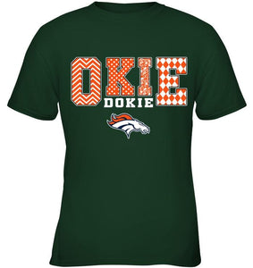 Okie dokie Denver Broncos fan shirt