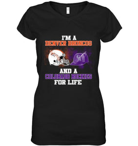 i'm a Denver Bronco and a Colorado Rockie for life shirt