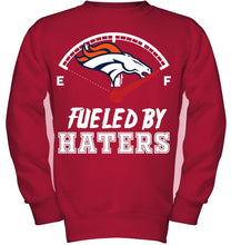 Load image into Gallery viewer, Denver Broncos fueled by haters shirt
