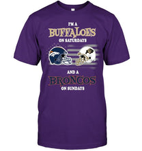 Load image into Gallery viewer, I'm Colorado Buffaloes on Saturdays and Denver Broncos on Sundays shirt
