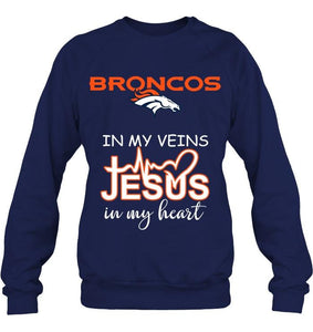 Denver Broncos in my veins jesus in my heart shirt