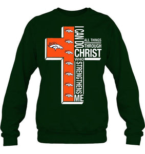 Can do all things through christ strengthens me Denver Broncos shirt