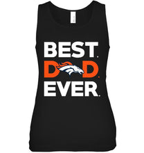 Load image into Gallery viewer, Best Denver Broncos dad ever shirt
