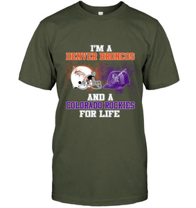 i'm a Denver Bronco and a Colorado Rockie for life shirt