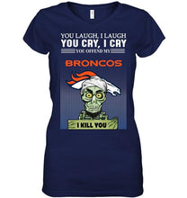 Load image into Gallery viewer, Achmed offend my Denver Broncos I kill you shirt
