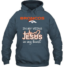 Load image into Gallery viewer, Denver Broncos in my veins jesus in my heart shirt
