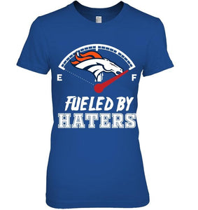 Denver Broncos fueled by haters shirt