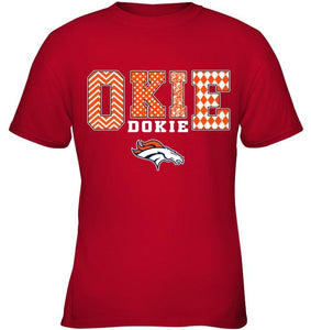 Okie dokie Denver Broncos fan shirt