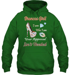 Broncos Girl I am who I am your approval isn't needed Denver Broncos fan high heel glittering shirt