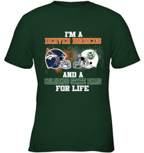 Load image into Gallery viewer, i&#39;m a Denver Bronco and a Colorado State Ram for life shirt
