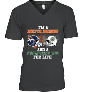 i'm a Denver Bronco and a Colorado State Ram for life shirt