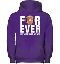 Load image into Gallery viewer, Denver Broncos For ever Not just when we win shirt
