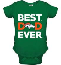 Load image into Gallery viewer, Best Denver Broncos dad ever shirt
