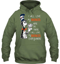 Load image into Gallery viewer, I will love Broncos here or there love Broncos everywhere Denver Broncos fan shirt
