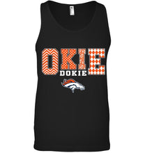 Load image into Gallery viewer, Okie dokie Denver Broncos fan shirt
