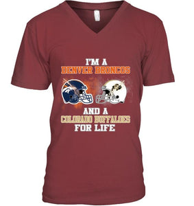 i'm a Denver Bronco and a Colorado Buffaloe for life shirt