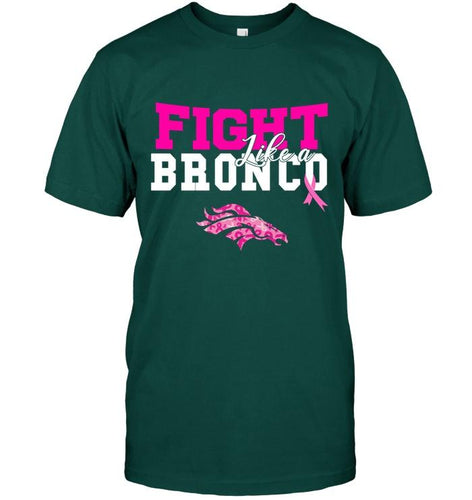 Fight like a Bronco Denver Broncos br east cancer support fan shirt